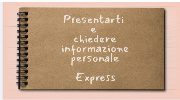 Presentarte y pedir información en italiano